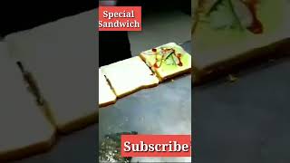 Special Sandwich | Shorts | Cooking Videos | Whatsapp Status | Short Video Youtube..!!❤❤