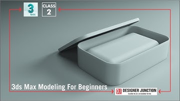 3ds Max Modeling for Beginner