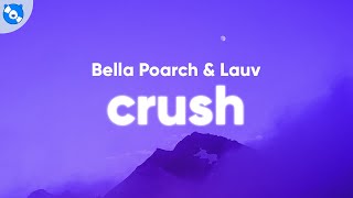 Bella Poarch, Lauv - Crush (Clean - Lyrics)