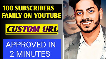 Custom url for youtube channel | custom url | 100 subscribers hone ke bad Kya Karen
