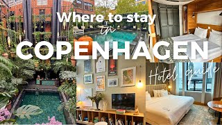 Where To Stay In Copenhagen - Best Hotels For All Budgets