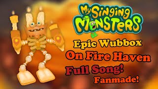 Wubbox on fire heaven  My Singing Monsters Amino Amino