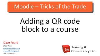 Moodle Tricks of the Trade - Adding a QR Code Block