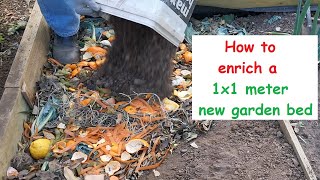 How to enrich a new 1x1 meter square new garden bed
