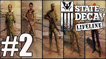 State of Decay Lifeline DLC Walkthrough Part 2 No Commentary