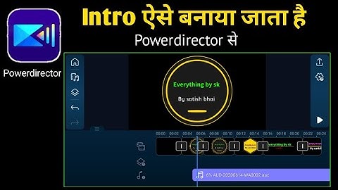how to make intro in Powerdirector/make text intro in Powerdirector/intro kaise banaye 2021
