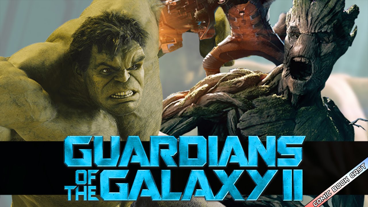 Hulk To Show Up In Guardians Of The Galaxy 2 Rumor Youtube