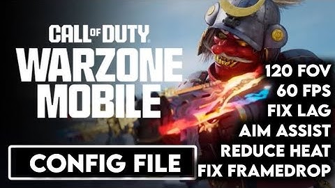 WARZONE MOBILE SEASON 1 RELOADED LAGFIX CONFIG FILE