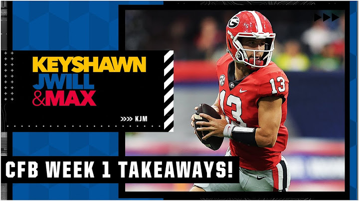 Biggest takeaways and observations from Week 1 of college football :football: | KJM
