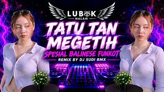 RASA SING KUAT TIANG NAENANG SAKIT PUNIKI VIRAL FYP TIKTOK | DJ TATU TAN MEGETIH REMIX FUNKOT