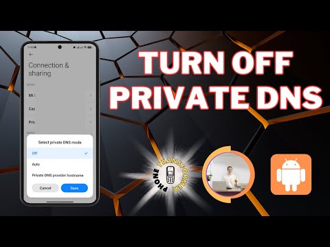 How to Turn Off Private DNS on Android