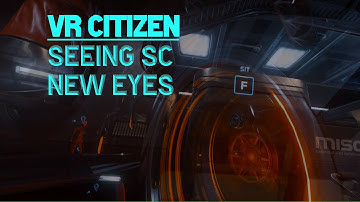 VR Star Citizen - Valve Index Working Great!