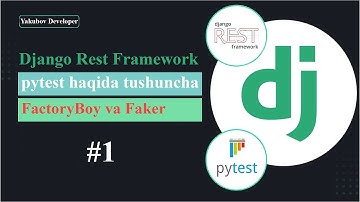 Django | Pytest va Fixturelar haqida tushuncha. [Django Rest Framework darslari]