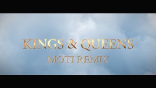 Ava Max - Kings & Queens (Moti Remix) [FAN MADE]