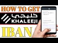 How to get Khaleeji Bank of Bahrain IBAN? | Khaleeji Bank Limited Iban Number | Payment Guide