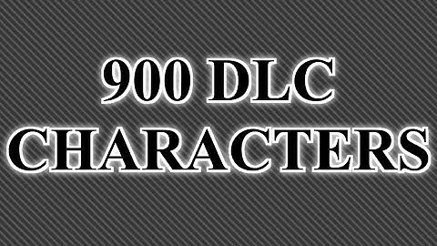 900 DLC Characters that could get into Super Smash Bros 6 (5000 Characters 1st DLC Expansion)