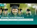 Speaking From Experience: How to Land a Highly Competitive Scholarship Ep 6