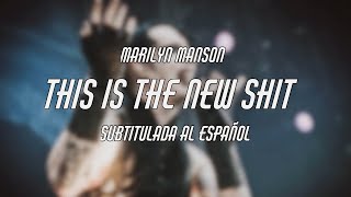 Marilyn Manson - This Is The New Shit - Sub. Español