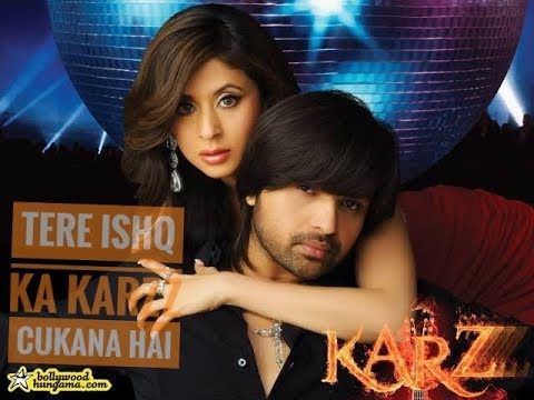 Tere ishq ka Mennu karzz chukana hain Himesh Reshammiya Full 720 HD Rishtey NG