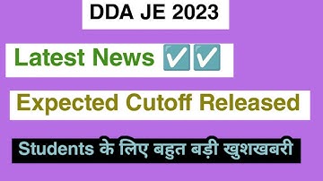 DDA JE 2023 Expected Cutoff | How to check Expected Cutoff fully Updated Details 2023