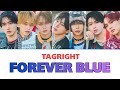 【歌詞・パート割り】TAGRIGHT 『FOREVER BLUE』