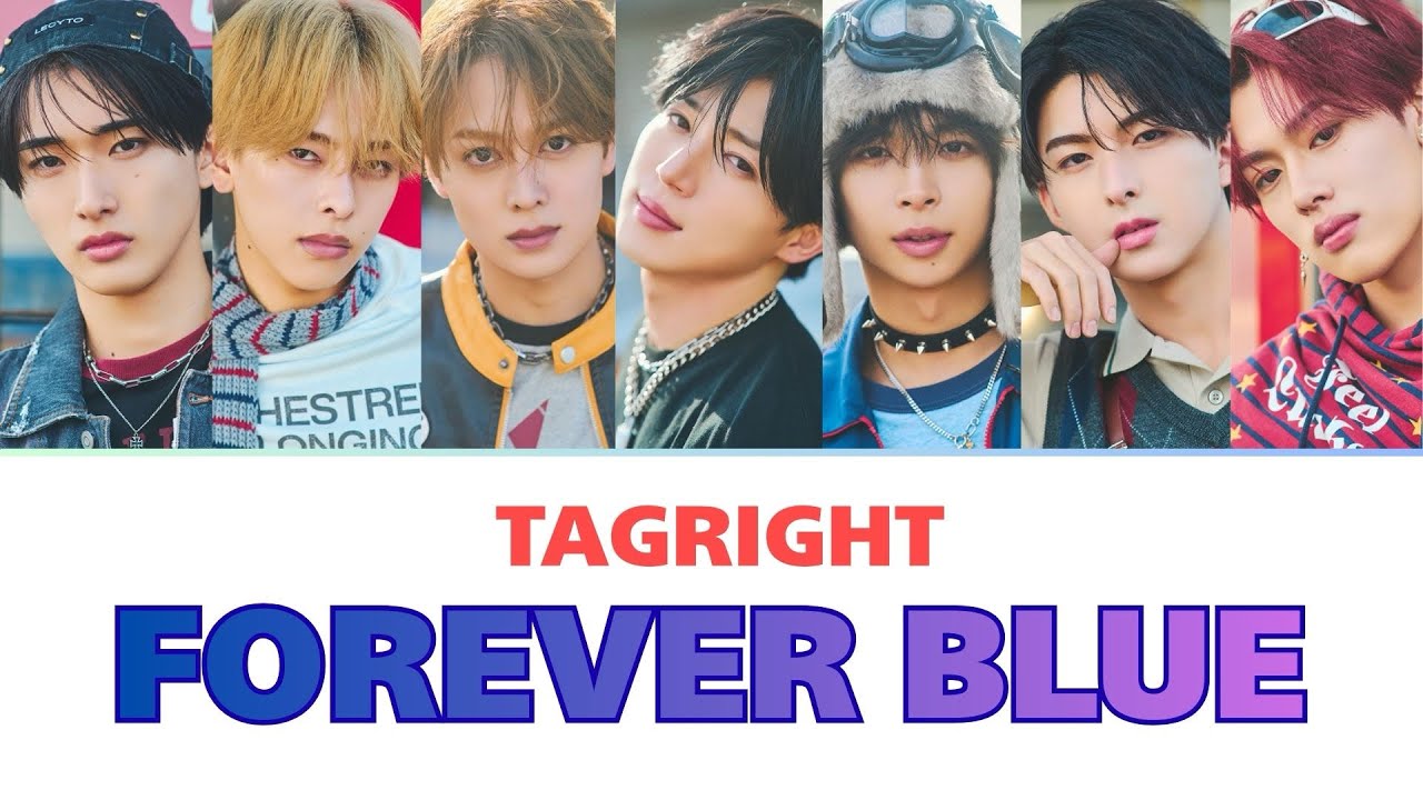 【歌詞・パート割り】TAGRIGHT 『FOREVER BLUE』