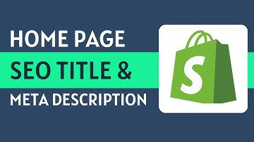 How To Add Homepage SEO Title and Meta Description on Shopify (Easy!)