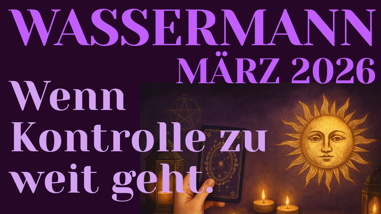 ♒Wassermann MÄRZ 2026❤️Jetzt ziehst du deine Grenze.