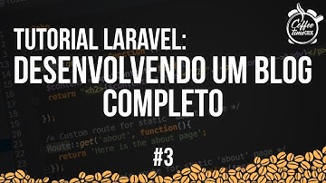 Tutorial Laravel - Desenvolvendo um Blog Completo #3 - Configurando os Usuários