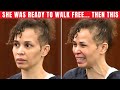 She Pleaded Guilty, Ready To Walk Free — Then She Opened Her Mouth