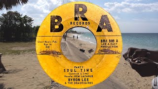 Soul Time  Byron Lee & The Dragonaires Part 1