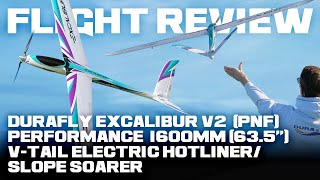 Durafly Excalibur V2 (PNF) High Performance 1600mm (63.5&quot;) - Flight Review