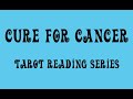 Cure for Cancer 6-19-2021 -This reading TELLS A STORY of destiny & love! Repeating signs!