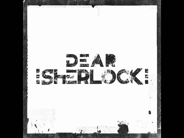 Watch Dear Sherlock // Mute // (Track 4) on YouTube Watch Dear Sherlock // Mute // (Track 4) on YouTube