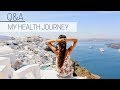 Q&A » my health journey