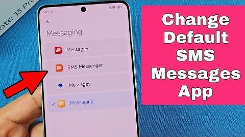 How to Change default sms app Redmi Note 13