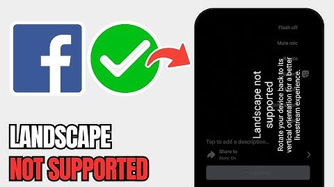 How To Fix Facebook Landscape Not Support || Landscape Not Support On Facebook