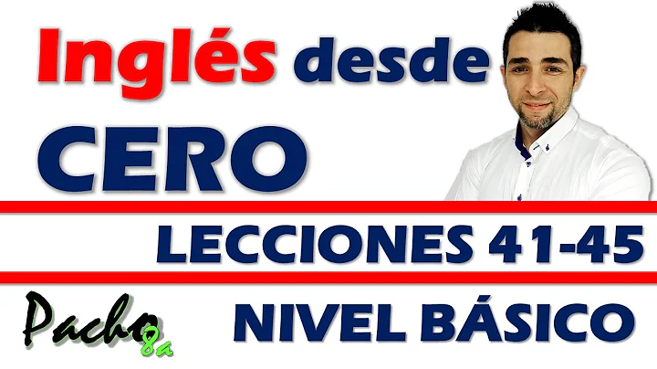Curso completo de ingls con Pacho8a lecciones 41 a...