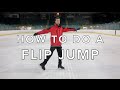 HOW TO DO A FLIP JUMP | FIGURE SKATING ❄️❄️