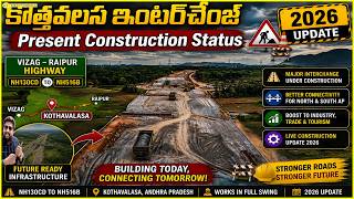 Kothavalasa Interchange Construction Status Vizagraipur Highway Nh130Cd To Nh516B Kiran Tummala