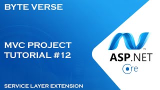 ASP.NET CORE MVC | Service Layer Extension Setup #12