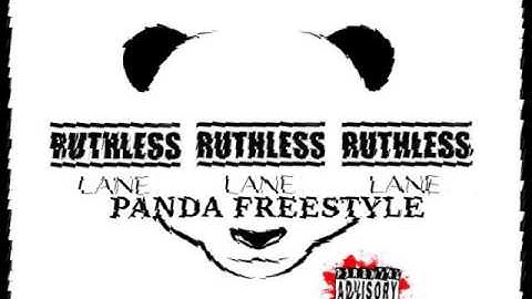 RUTHLESS LANE PANDA FREESTYLE