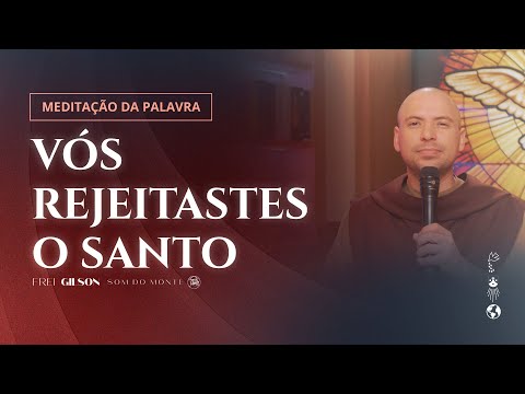 Vós rejeitastes o Santo | (At 3, 11-26) #1086