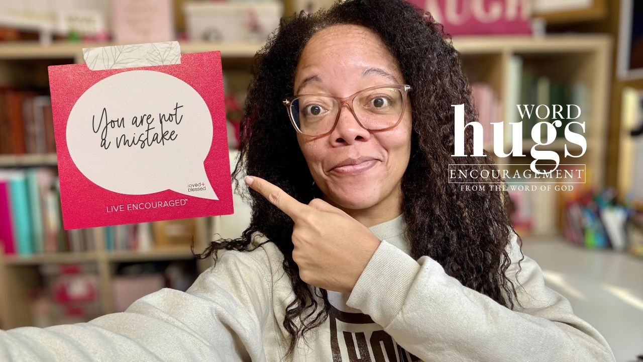 You Are Not A Mistake. Do You Doubt God’s Design?