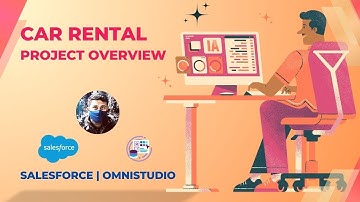 01. Project Overview - Car Rental : OmniStudio Salesforce
