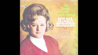 Take Me As I Am (Or Let Me Go) Wilma Burgess