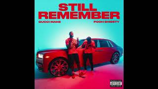 Gucci Mane - Still Remember feat. Pooh Shiesty [Lyrics]