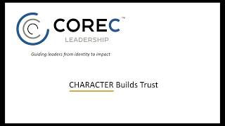 Why Character Determines the Future of Every Leader — CoreC Leadership Framework
