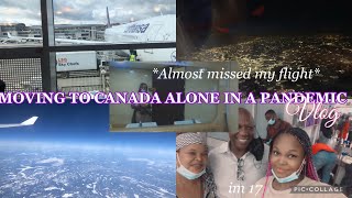 MOVING TO CANADA ALONE AT 17 DURING A PANDEMIC AS AN INTERNATIONAL STUDENT|*Almost missed my flight*