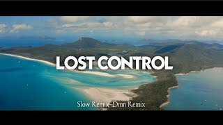 Lost control Remix (Dmn Remix)